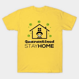 Quarantined StayHome T-Shirt